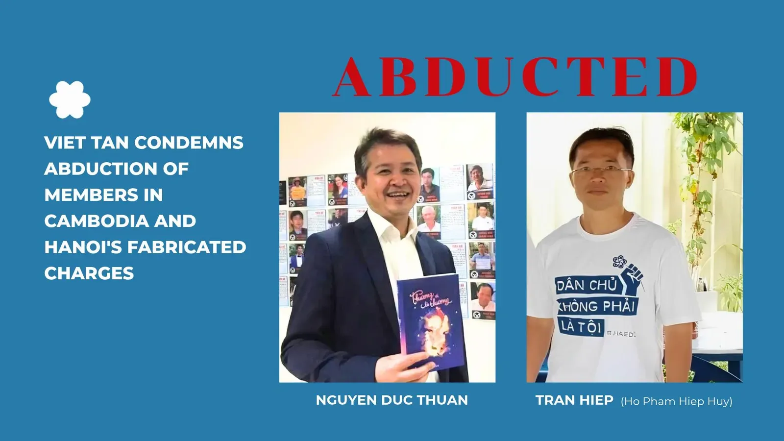 Viet Tan condemns abduction of members In Cambodia and Hanoi’s fabricated charges