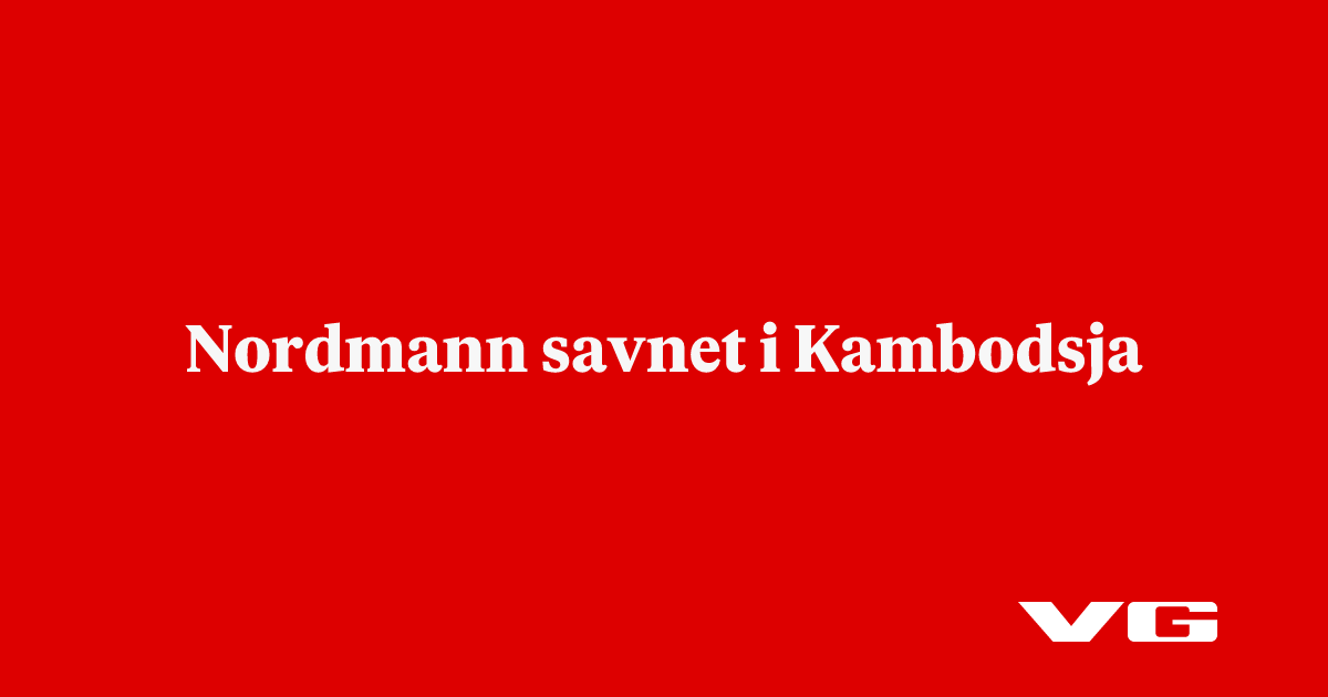 Norwegian Missing in Cambodia