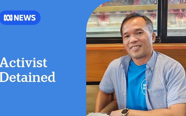 Australian activist detained in Vietnam after disappearing in Cambodia | ABC NEWS
